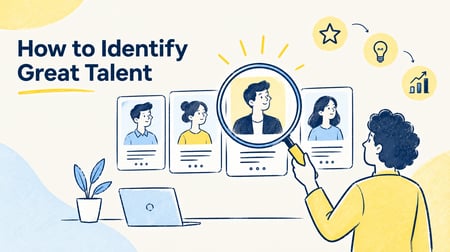 How to Identify Great Talent